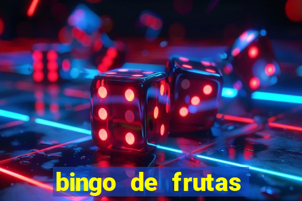 bingo de frutas para imprimir pdf